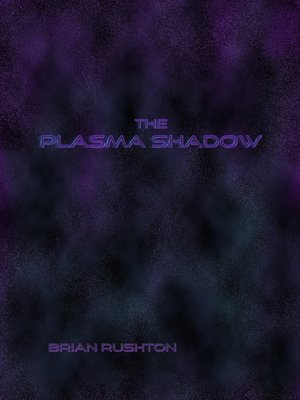cover image of The Plasma Shadow